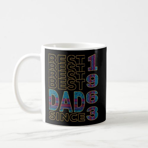 Best Dad In The World Dad Since 1963 FatherS Day Coffee Mug