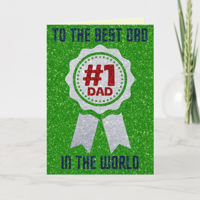 Best Dad In The World Father's Day Glitter Card (Front)