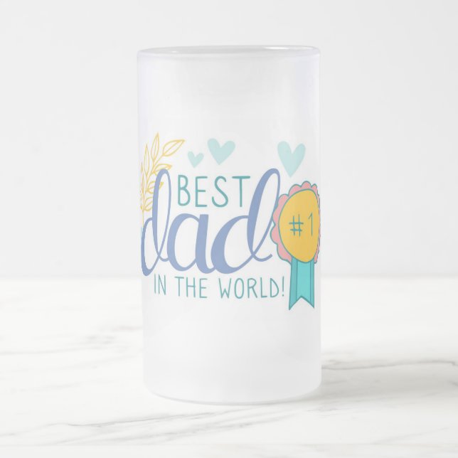 Best Dad in the World Frosted Glass Beer Mug (Center)