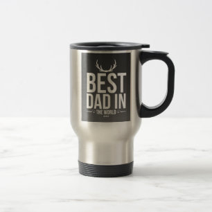 Best Dad in the World Stainless Steel Travel Mug