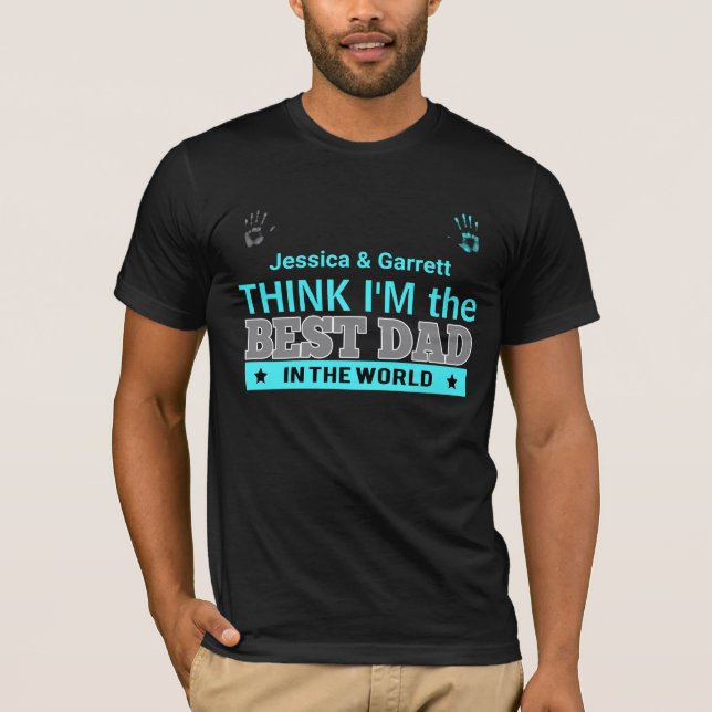 Best Dad in the World Turquoise Kids Names T-Shirt (Front)