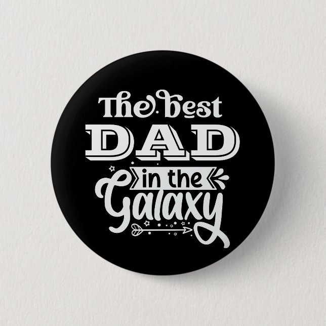 Best Dad in world galaxy trophy greatest Father Button (Front)