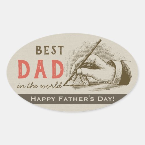 Best Dad Male hand holding a fountain pen Vintage Oval Sticker