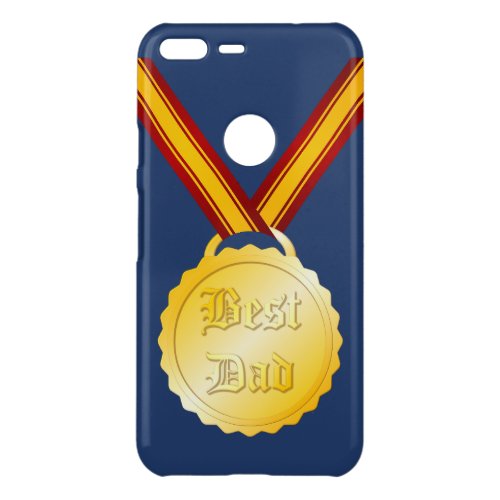 Best Dad Medal Uncommon Google Pixel XL Case