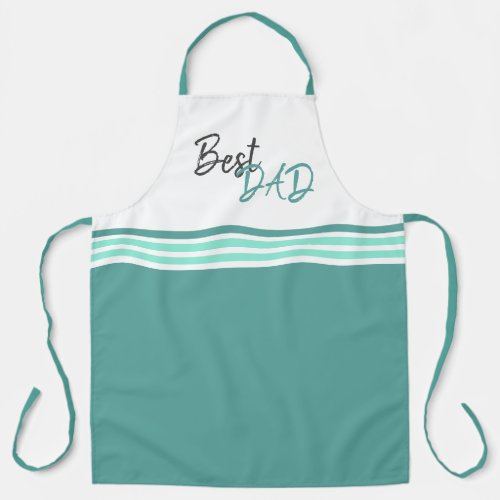 Best Dad Modern Turquoise Script Father`s Day Apron - Best Dad Modern Turquoise Script Father`s Day Apron. Modern apron with a Best Dad in a trendy script. The design has stripes in different turquoise colors. Great gift idea for a dad, especially on Father`s Day and birthday.