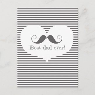 Best dad! Moustache & Grey Stripes - Father's Day Postcard
