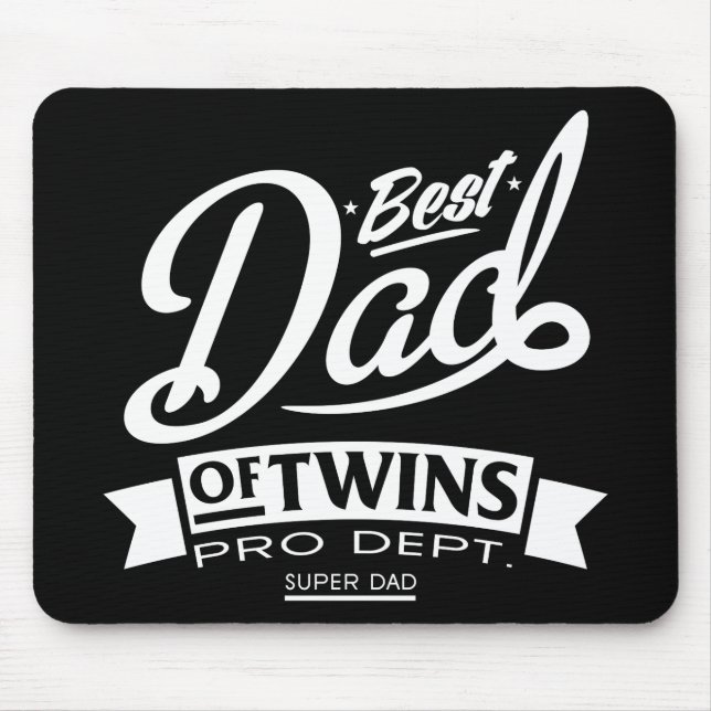 Best Dad Of Twins Pro Dept. Super Dad Mouse Pad (Front)