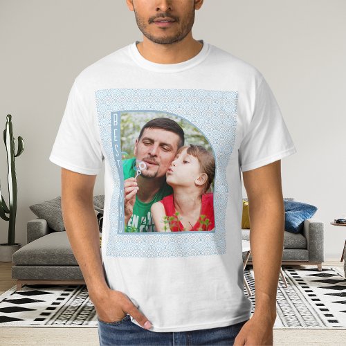 Best Dad Photo Half Arch T_Shirt