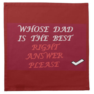 Best Dad Question and Answer Cloth Napkin