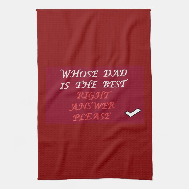 Best Dad Question and Answer  Kitchen Towel (Vertical)