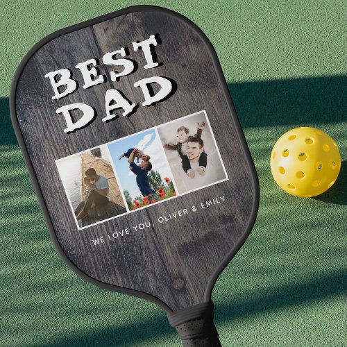 Best Dad Rustic Dark Wood 3 Photo Collage  Pickleball Paddle