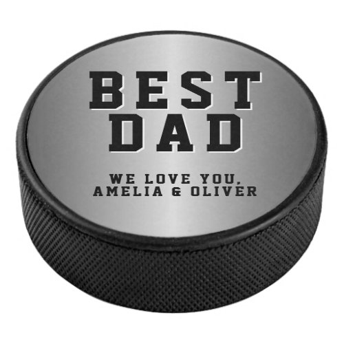 Best Dad Silver Metallic Fathers Day Hockey Puck