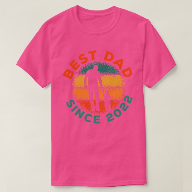 Best Dad Since 0 T-Shirt (Design Front)