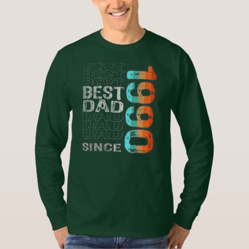 Best Dad Since 1990 for the best dad in the world T_Shirt