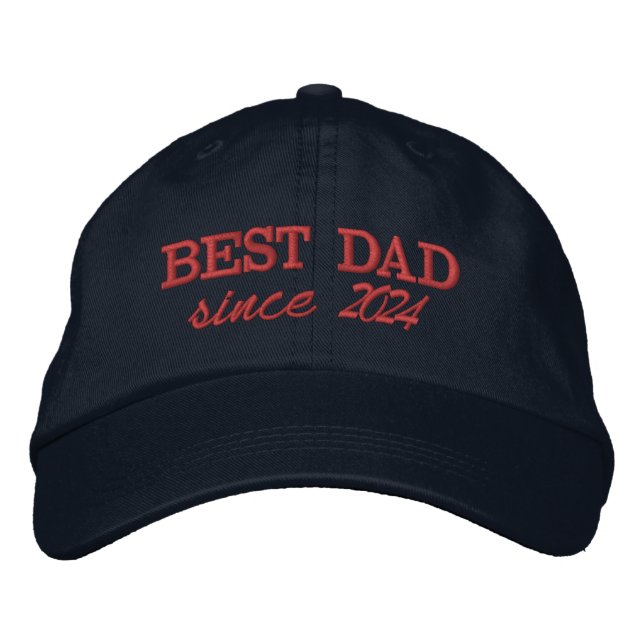 Best Dad Since Custom Modern Father day Embroidered Baseball Cap (Front)