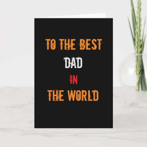 Best Dad the World Greeting Card