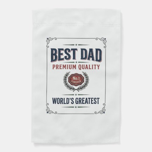 Best Dad Vintage Engraving T-Shirt Design_1 Garden Flag