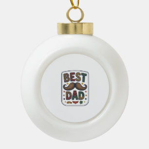 Best Dad Vintage Mustache Vector Father Design_1 Ceramic Ball Christmas Ornament