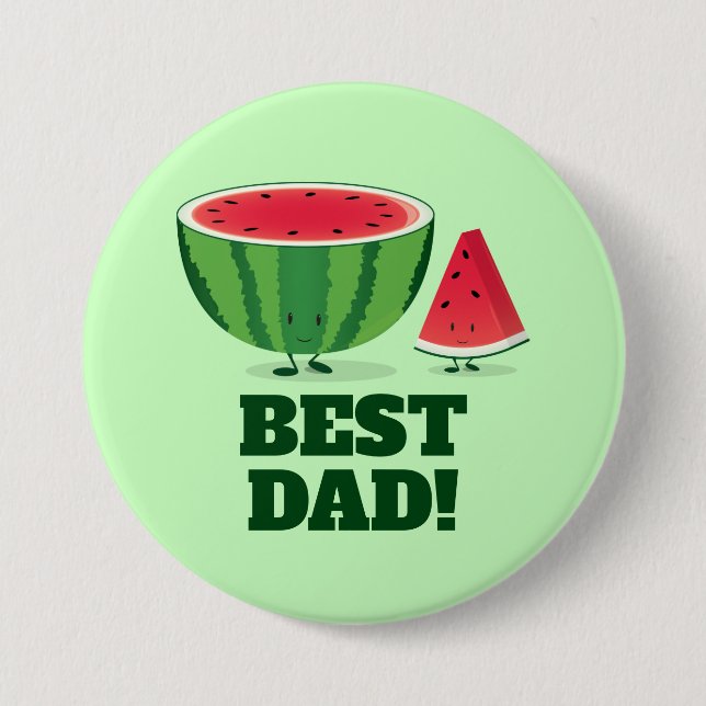 Best Dad Watermelon Fruit Food Cartoon Button (Front)
