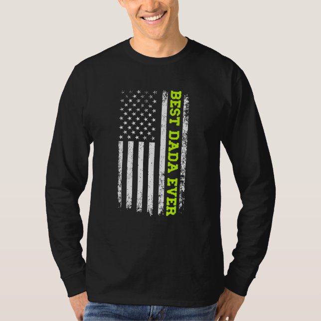 Best Dada Ever 4th Of July American Flag Patriotic T-Shirt (Front)