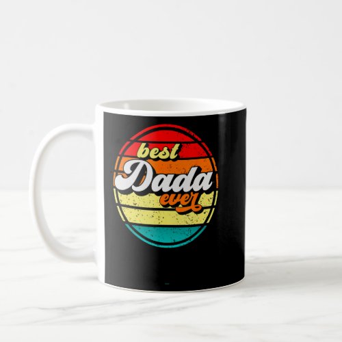 Best Dada Ever Father s Day Grandpa Retro Vintage  Coffee Mug