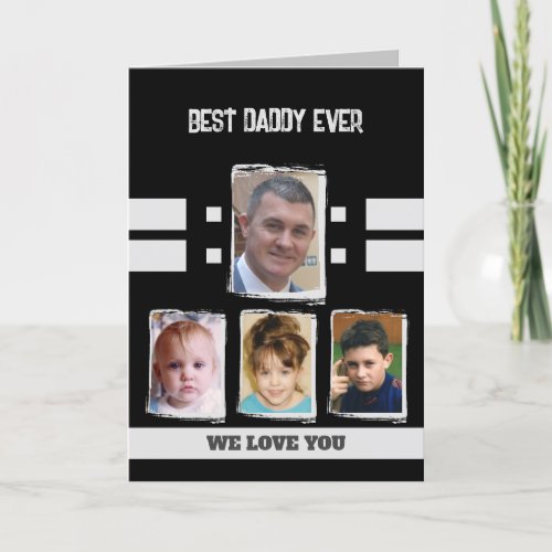 Best daddy 4 photos love you black grey
