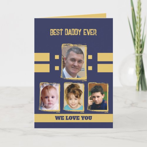 Best daddy 4 photos love you navy gold