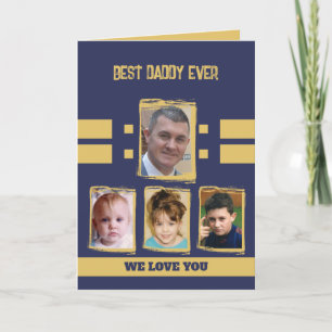 Best daddy 4 photos love you navy gold card