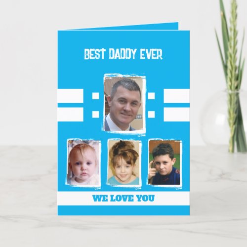 Best daddy 4 photos love you sky blue white