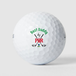 Best Daddy by PAR, Cool Father's Day Golf Golf Balls