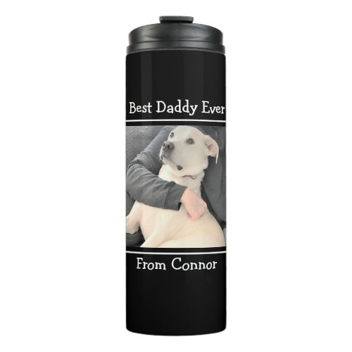 Best Daddy Cute Puppy Dog Being Hugged Photo Black Thermal Tumbler