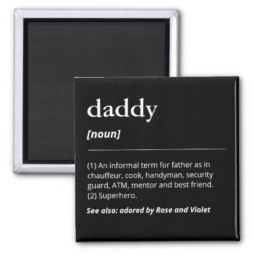 Best daddy defintion modern funny black and white magnet