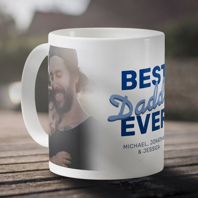 Best Daddy Ever 2 Photo Coffee Mug (Creator Uploaded)