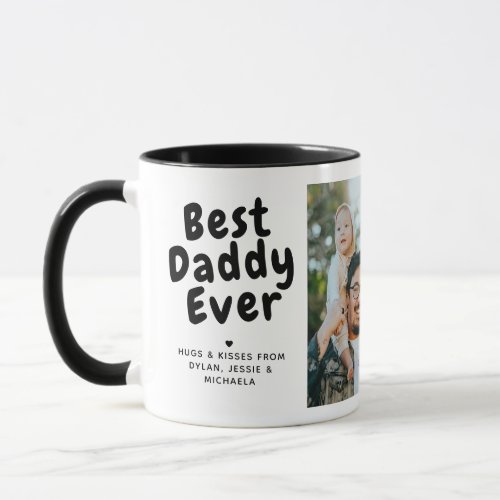 Best Daddy Ever 2_Photo Collage  Custom Message Mug