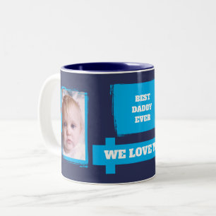 Best Daddy Ever 2 photos love you navy sky blue Two-Tone Coffee Mug