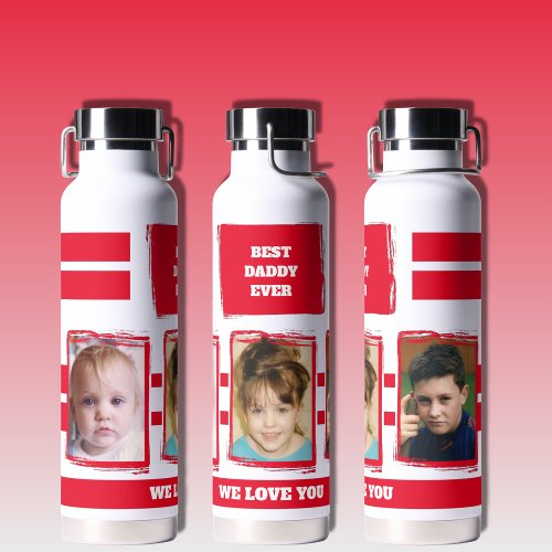 Best daddy ever 3 photos love you white red water bottle