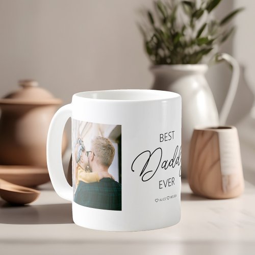 Best Daddy Ever Calligraphy Photo Coffee Mug