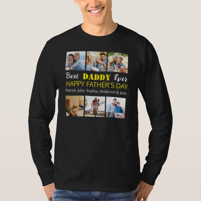 Best Daddy Ever: Custom Father's Day Photo Collage T-Shirt (Front)