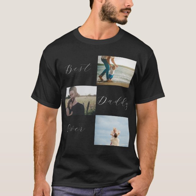 Best Daddy Ever Family Photo Keepsake Shirt  (Front)