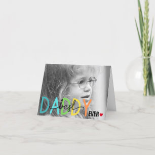 Best Daddy Ever Father's Day Folded Greeting Card