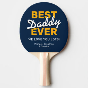 Best Daddy Ever Father's Day Gift Ping Pong Paddle