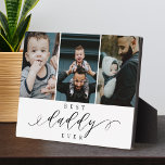 Best Daddy Ever | Father's Day  Photo Collage Plaque<br><div class="desc">Send a beautiful personalized father's day gift to your dad that he'll cherish forever. Special personalized father's day family photo collage to display your special family photos and memories. Our design features a simple 3 photo design with "Best Daddy Ever" designed in a beautiful handwritten black script style & serif...</div>
