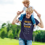 Best Daddy Ever | Father's Day T-Shirt<br><div class="desc">Happy fathers day t-shirt featuring the text "best daddy ever",  and a personalized established dad template with you kids birth dates & names.</div>