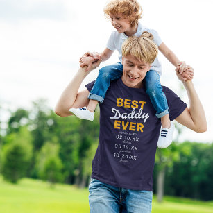 Best Daddy Ever   Father's Day T-Shirt
