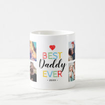 Best Daddy Ever Gift Photo Coffee Mug Best Daddy Ever Gift Photo Coffee Mug