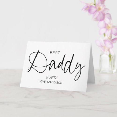 Best Daddy Ever Happy Fathers Day Birthday Gift   Card