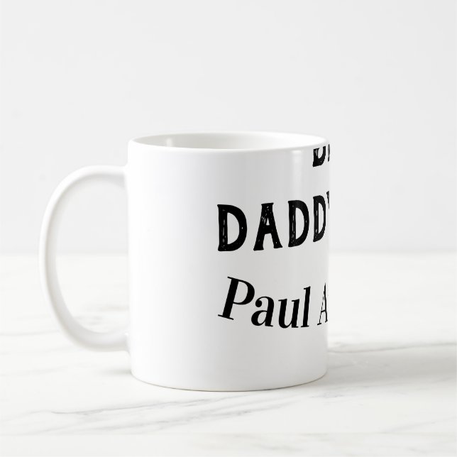 Best Daddy ever name bold letter father's day text Coffee Mug (Left)