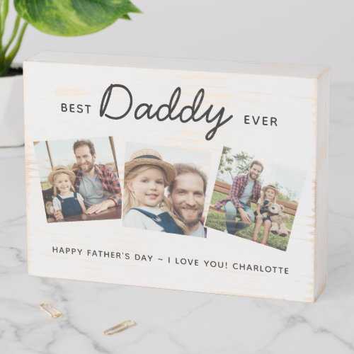Best DADDY Ever Personalized 3 Photo Fathers Day  Wooden Box Sign