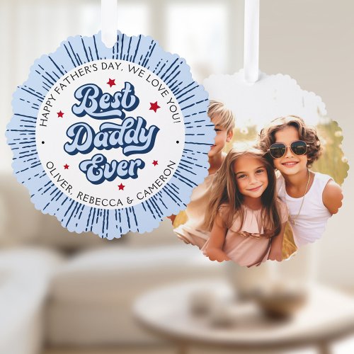 Best daddy ever photo blue retro fathers day ornament card