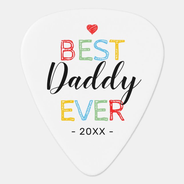 Best Daddy Ever Photo Guitar Pick (Front)